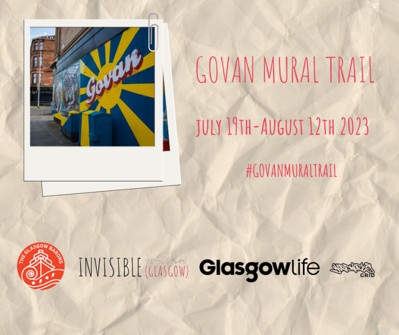 A poster showcasing the Govan Mural Trail in Glasgow, highlighting the vibrant street art and cultural significance of this must-see attraction.
